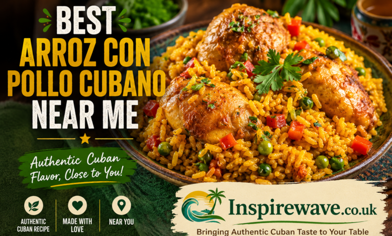 Best Arroz Con Pollo Cubano Near Me