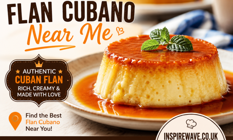Best Flan Cubano Near Me