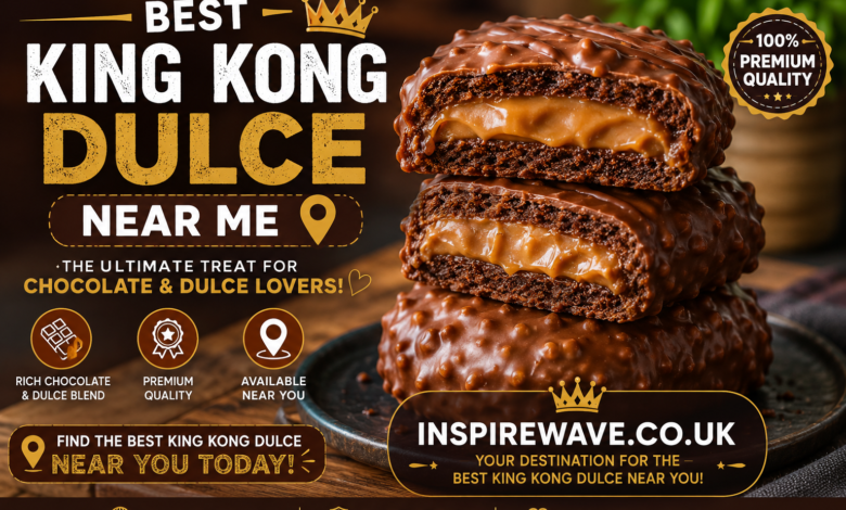 Best King Kong Dulce Near Me