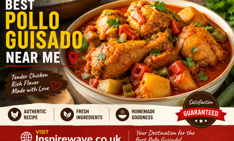 Best Pollo Guisado Near Me