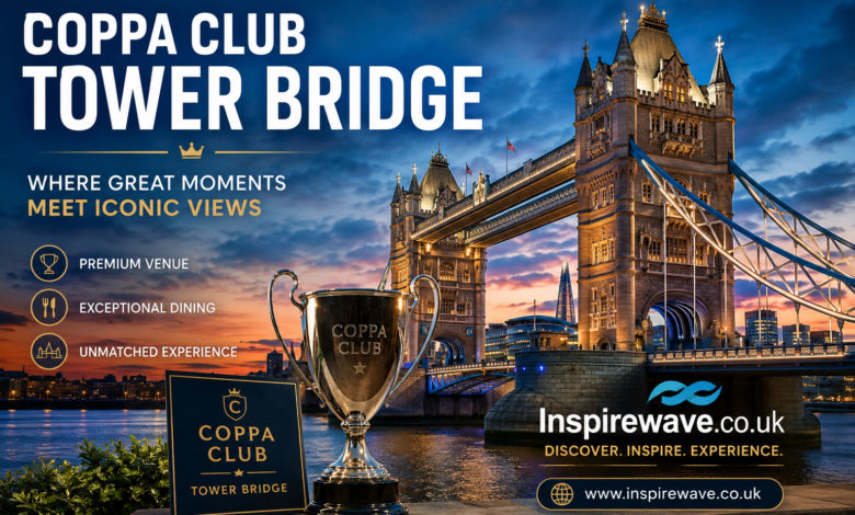 Coppa Club Tower Bridge
