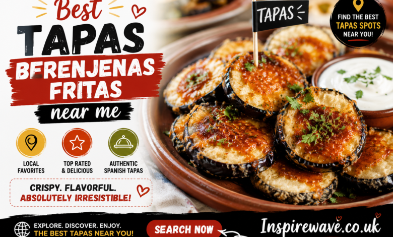 Best Tapas Berenjenas Fritas Near Me