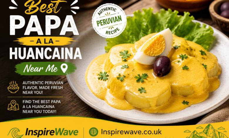 Best Papa a la Huancaina Near Me